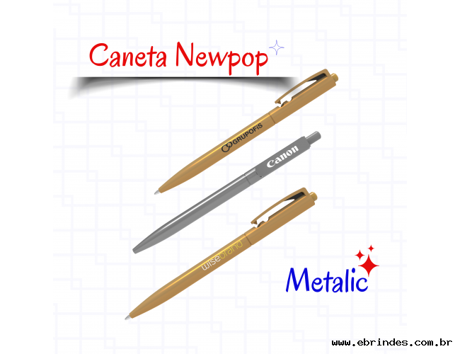 Caneta Newpop Metlica